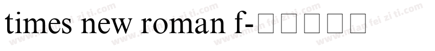 times new roman f字体转换